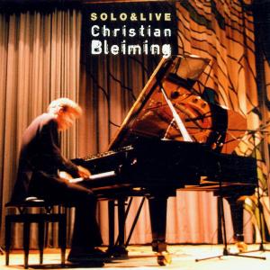 Bleiming, Christian – Solo & Live