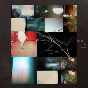 Suuns – The Breaks