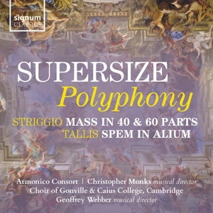 Consort, Armonico – Supersize Polyphony