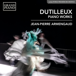 Armengaud, Jean-Pierre – Dutilleux: Piano Works