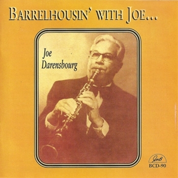 Darensbourg, Joe – Barrelhousin' With Joe...