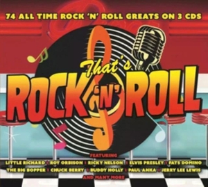 V/A – That's Rock 'N' Roll: 74 All Time Rock N Roll Greats