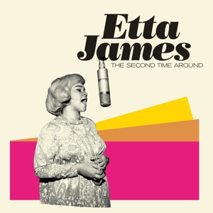 James, Etta – Second Time Around / Miss Etta James