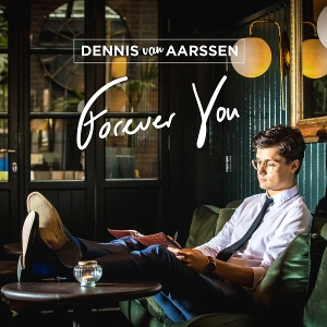Aarssen, Dennis Van – Forever You