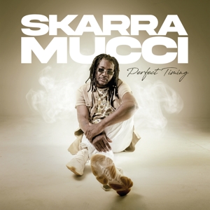 Skarra Mucci – Perfect Timing