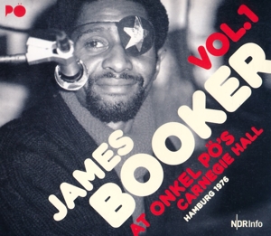 Booker, James – At Onkel Po's Carnegie Hall