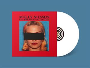 Nilsson, Molly – Un-American Activities