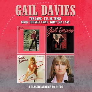 Davies, Gail – Game/I'll Be There/Givin' Herself Away/What Can I Say