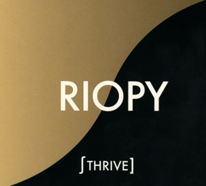 Riopy – Thrive