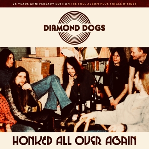Diamond Dogs – Honked All Over Again
