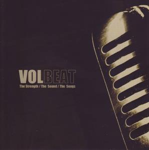 Volbeat – The Strength / the Sound / the Songs