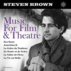 Brown, Steven – Music For Film & Theatre