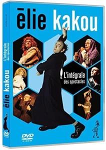 Kakou, Elie – L'intégrale Des Spectacles