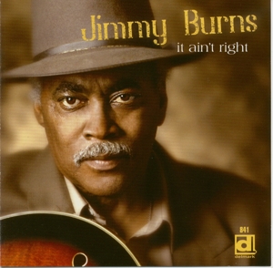 Burns, Jimmy – It Ain't Right
