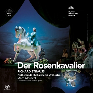 Dutch National Opera & Netherlands Philharmonic Orchestra & Marc Albrecht – Richard Strauss: Der Rosenkavalier