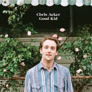 Acker, Chris – Good Kid