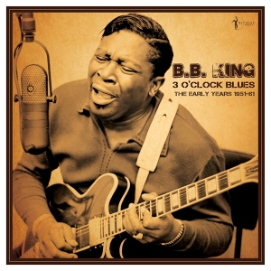 King, B.B. – 3 O'Clock Blues