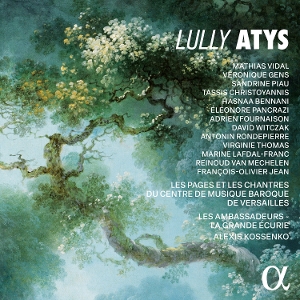 Vidal, Mathias & Veronique Gens & Les Ambassadeurs & Alexis Kossenko – Lully: Atys