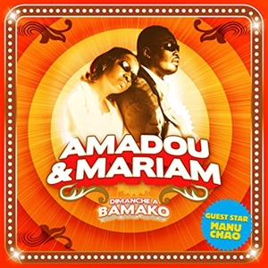 Amadou & Mariam – Dimanche a Bamako