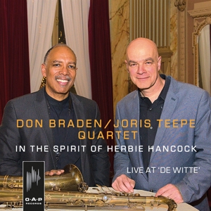 Braden, Don & Joris Teepe -Quartet- – In the Spirit of Herbie Hancock