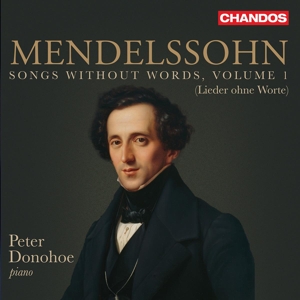 Donohoe, Peter – Mendelssohn: Songs Without Words Vol. 1