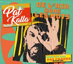 Kalla, Pat – De L'air Dans Les Mots