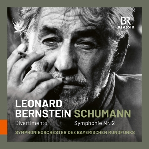 Symphohieorchester Des Bayerischen Rundfunks – Schumann & Bernstein: Leonard Bernstein Conducts Robert Schumann: Symphony No. 2 & Leonard Bernstein: Divertimento