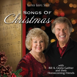 Gaither, Bill & Gloria – Songs of Christmas
