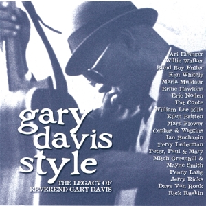 Reverend Gary Davis – Gary Davis Style; the Legacy of the Reverend Gary Davis