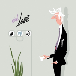 Lowe, Nick – At My Age