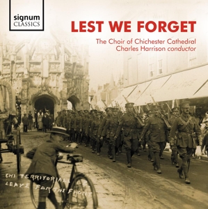 Choir of Chichester Cathedral – Lest We Forgot