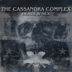 Cassandra Complex – Death & Sex