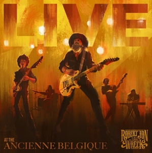 Jon, Robert & the Wreck – Live At the Ancienne Belgique