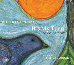Brenza, Roberta – It's My Turn To Color Now