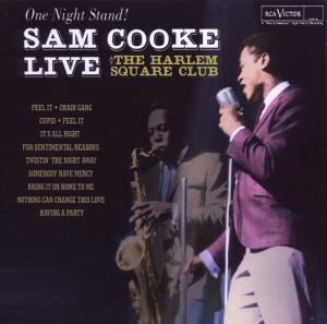 Cooke, Sam – One Night Stand - Sam Cooke Live At the Harlem Square Club, 1963
