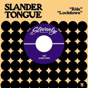 Slander Tongue – 7-Ride