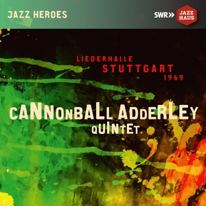 Adderley, Cannonbal -Quintet- – Liederhalle Stuttgart 1969