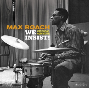 Roach, Max – We Insist! Freedom Now Suite