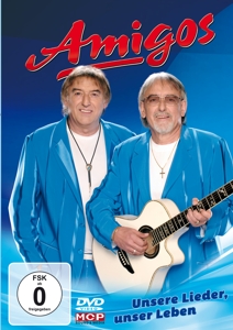 Amigos – Unsere Lieder, Unser Leben