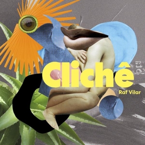 Vilar, Raf – Cliche