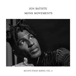 Batiste, Jon – Monk Movements