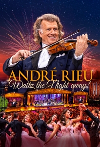 Rieu, Andre & Johann Strauss Orchestra – Waltz the Night Away!