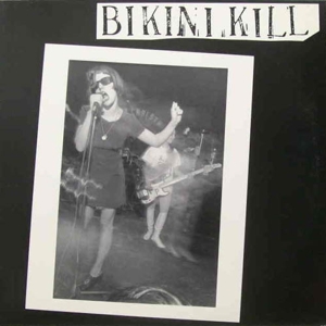 Bikini Kill – Bikini Kill (Pink)