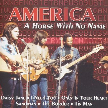 America – A Horse With No Name