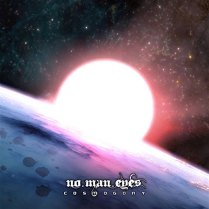 No Man Eyes – Cosmogony