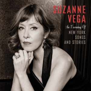 Vega, Suzanne – An Evening of New York Songs and Stories