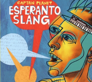 Captain Planet – Esperanto Slang