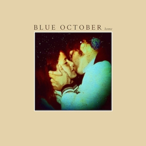 Blue October – Home