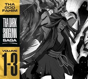 Tha God Fahim – Tha Dark Shogunn Saga V.1-3