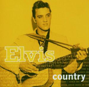 Presley, Elvis – Elvis Country